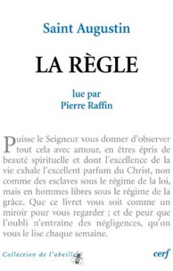 Saint Augustin : « La Règle »