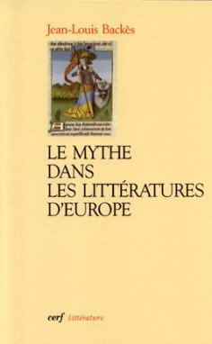 Le Mythe dans les littératures d'Europe