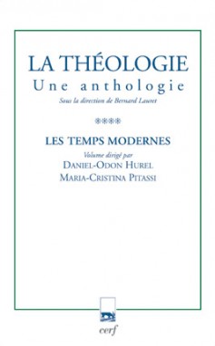 La Théologie. Une anthologie, tome IV