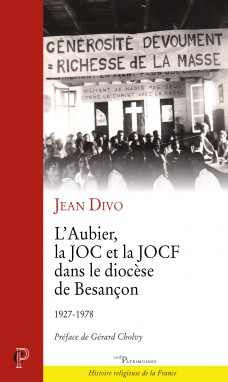 L'aubier, la JOC et la JOCF dans le diocèse de Besançon