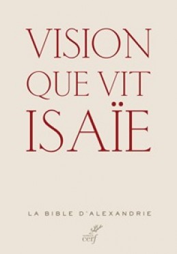 La Bible d'Alexandrie : Vision que vit Isaïe