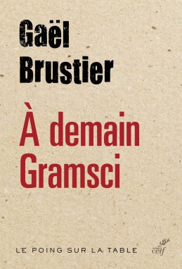 A demain, Gramsci