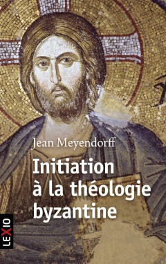 Initiation à la théologie byzantine (poche)