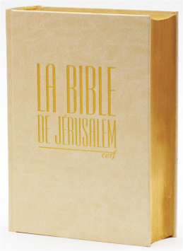 Bible de Jérusalem [Compacte reliée blanche, dorée)