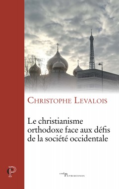 Le christianisme orthodoxe face aux défis de la société occidentale