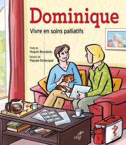 Dominique (BD). Une histoire de vie pour parler des soins palliatifs