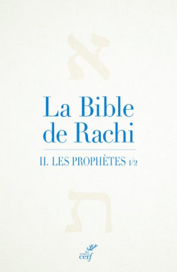 La Bible de Rachi. II. Les prophètes 1/3