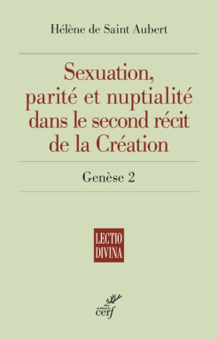 Sexuation, parité et nuptialité dans le second récit de la Création (Gn 2)