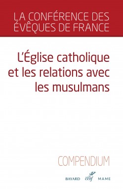 L'église catholique et les relations avec les musulmans