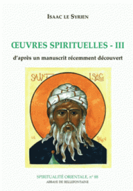 Oeuvres spirituelles d'Isaac le Syrien III