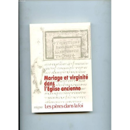Mariage et virginité dans l'Église ancienne