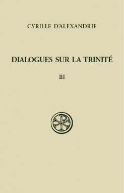SC 246 Dialogues sur la Trinité, t. III :  Dialogues VI-VII, index