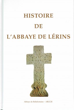 Histoire de l'Abbaye de Lérins