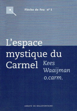 L'Espace mystique du Carmel