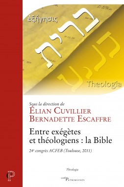 Entre exégètes et théologiens : La Bible