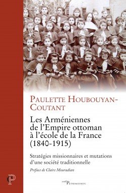 Les Arméniennes de l'Empire ottoman à l'école de la France