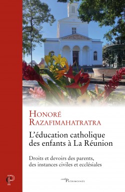 L'éducation chrétienne des enfants à la Réunion