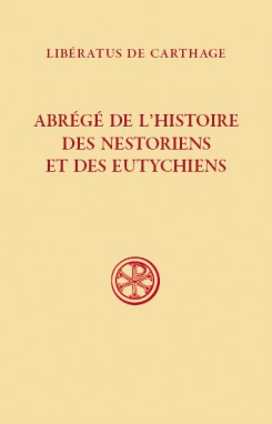 SC 607 Abrégé de l'histoire des nestoriens et des eutychiens