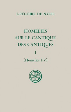 SC 613 Homélies sur le Cantique des cantiques, t. I, Homélies I-V