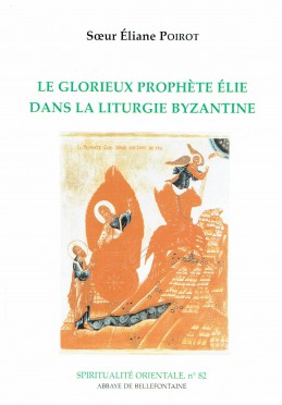 Le Glorieux prophète Élie dans liturgie byzantine