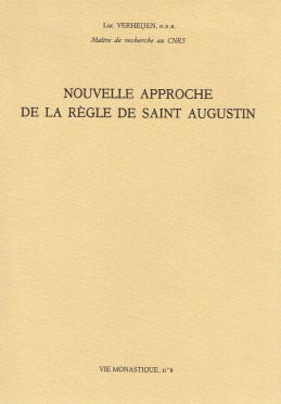 Nouvelle approche de la Règle de Saint Augustin