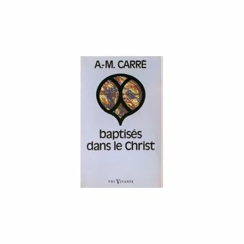 Baptisés dans le Christ