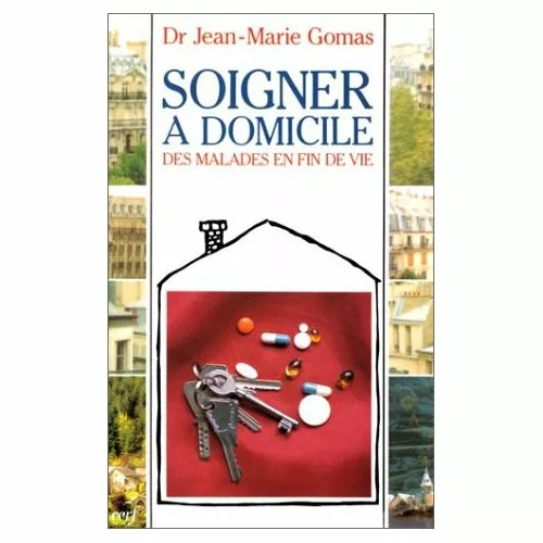 Soigner à domicile des malades en fin de vie