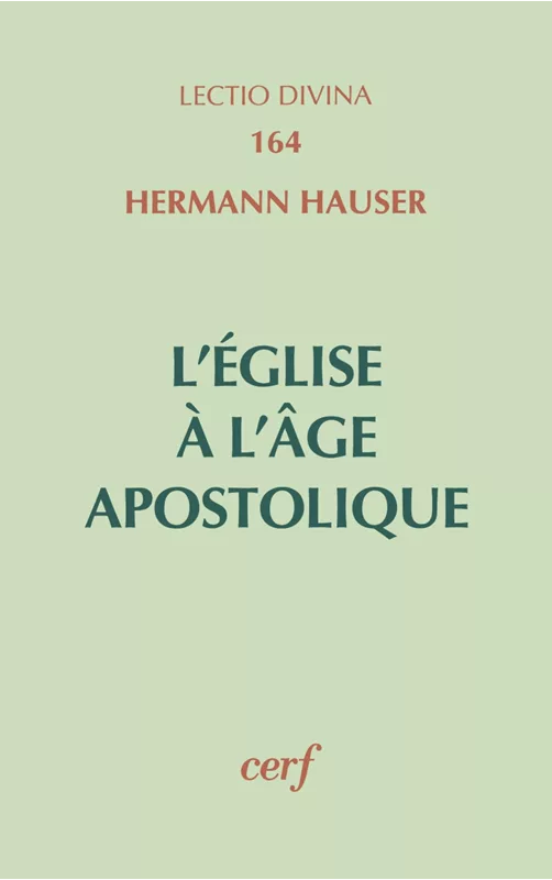 LD 164 - L'Eglise à l'âge apostolique