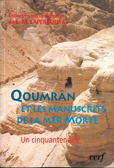 Qoumrân et les manuscrits de la mer Morte