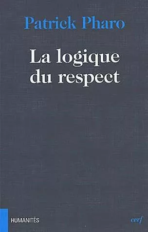 La Logique du respect