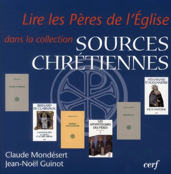 Lire les Pères de l'Église dans la collection « Sources chrétiennes »