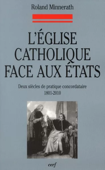L'Église catholique face aux États - Éditions du Cerf