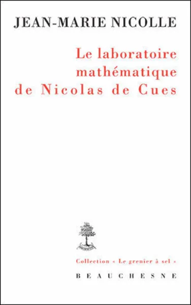 Le laboratoire mathématique de Nicolas de Cues